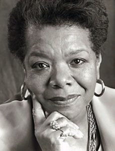 Maya Angelou